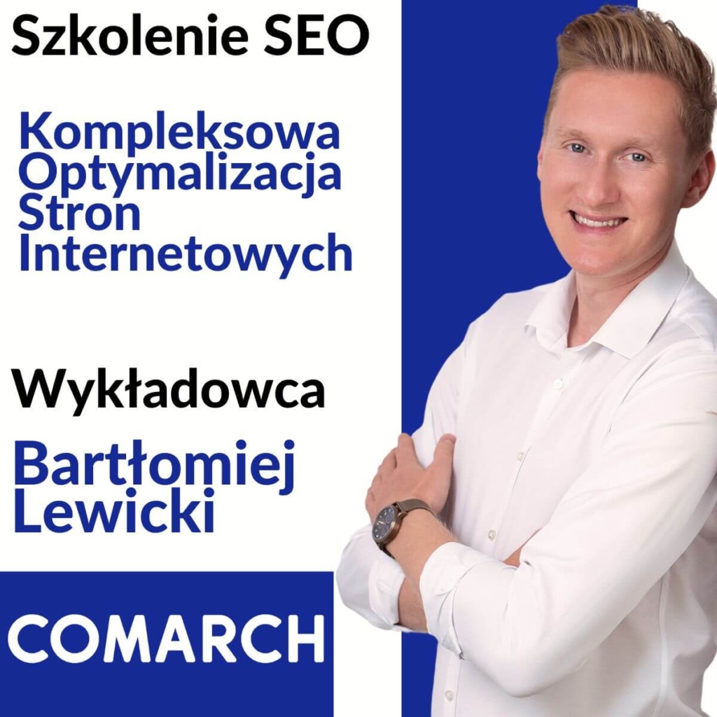 Comarch Szkolenie SEO Kompleksowa Optymalizacja Stron Internetowych