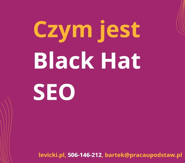 Czym jest Black Hat SEO
