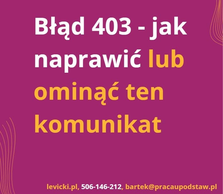 Błąd 403 - jak naprawić lub ominąć ten komunikat
