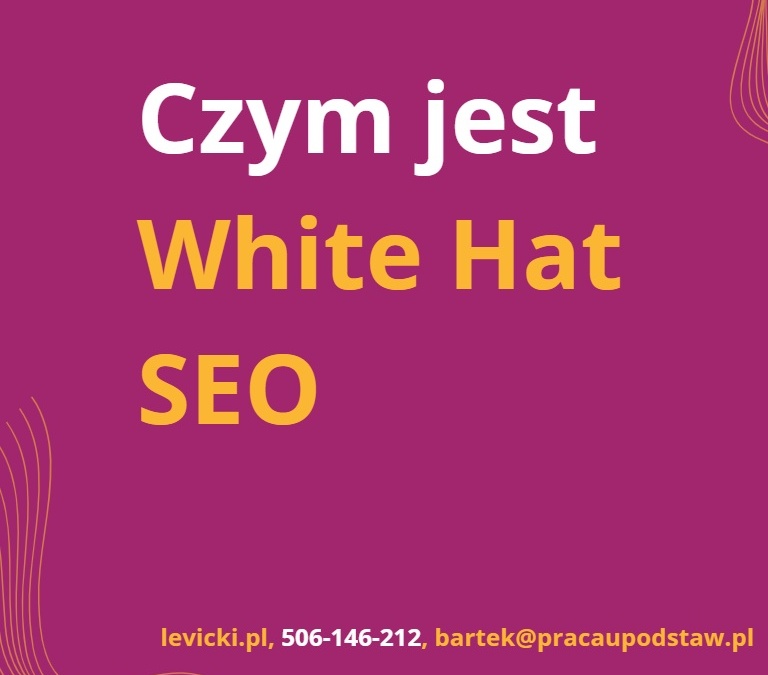 Czym jest White Hat SEO