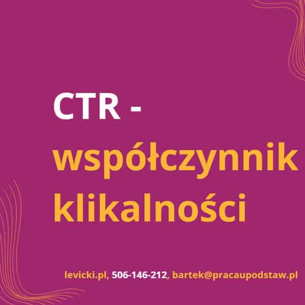 ctr - współczynnik klikalności