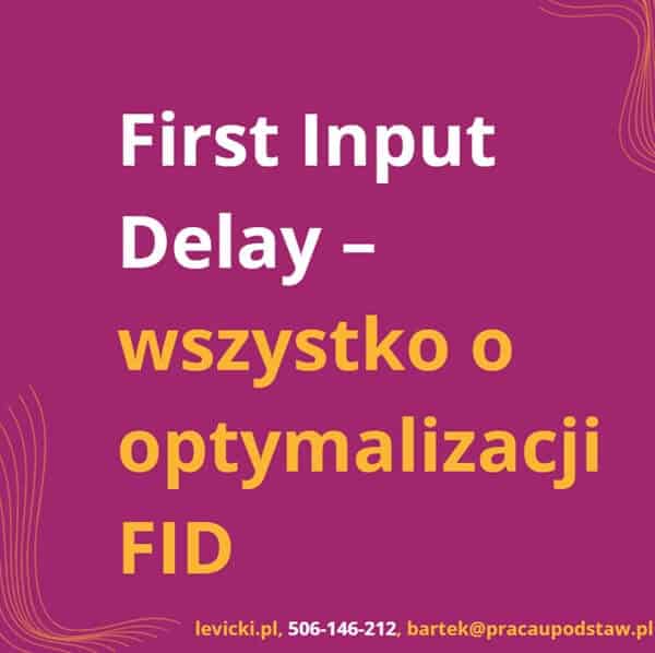First Input Delay