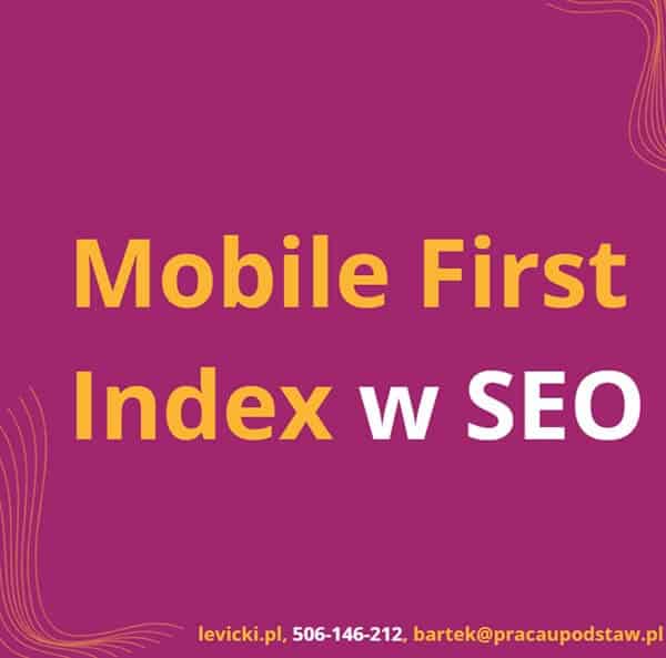 Mobile First Index w SEO