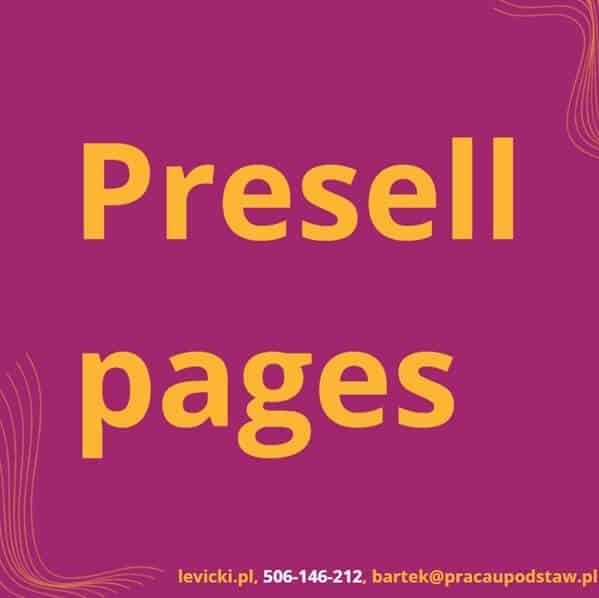 Presell pages