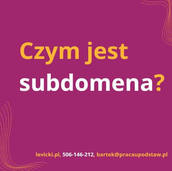 Czym jest subdomena?
