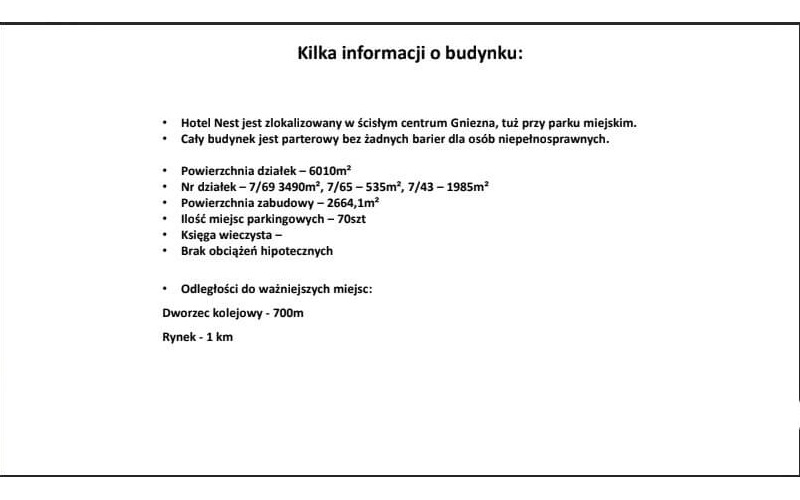 Hotel Nest jest zlokalizowany w centrum Gniezna. Budynek parterowy - bez barier dla niepełnosprawnych.